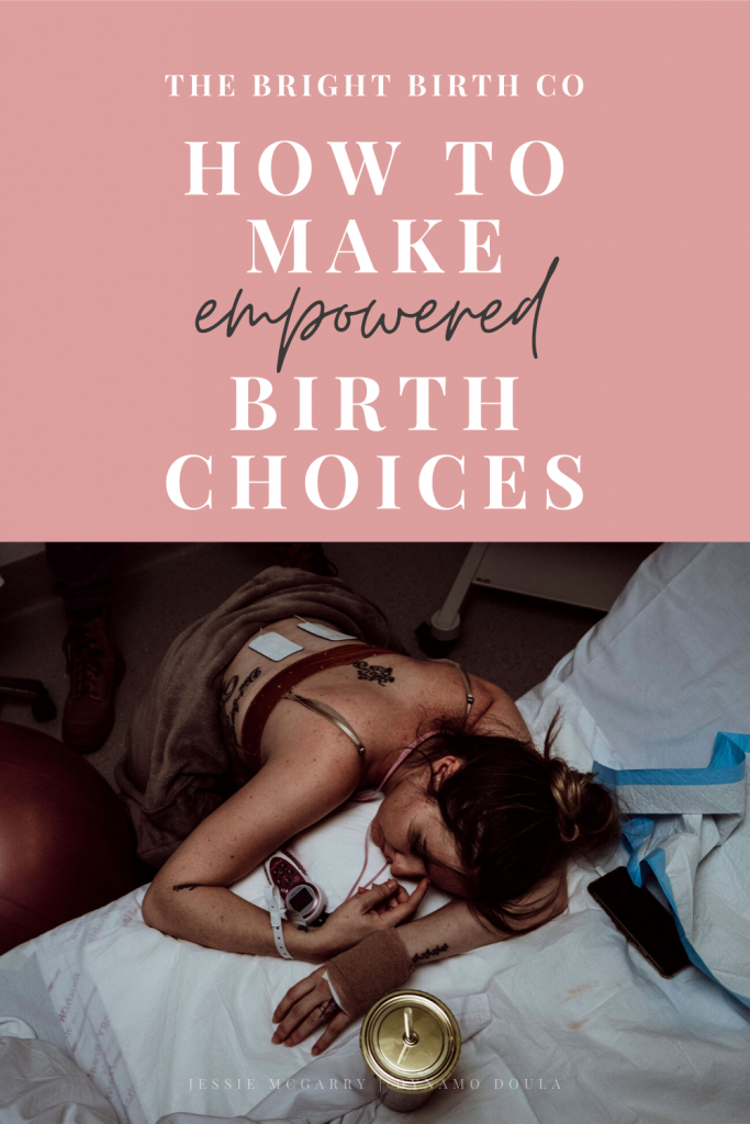 How to make empowered birth choices
